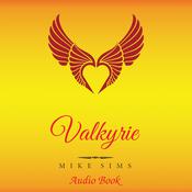 Valkyrie by  Mike Sims audiobook