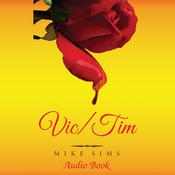 Vic/Tim by  Mike Sims audiobook
