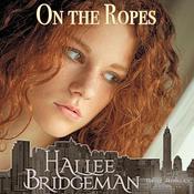 On The Ropes by  Hallee Bridgeman audiobook