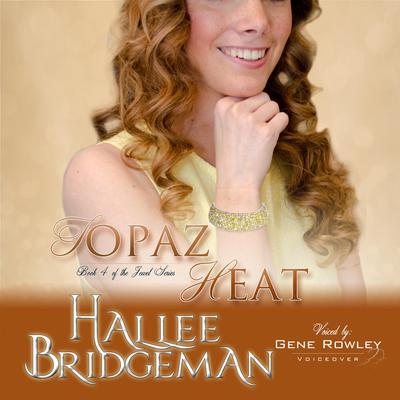 Topaz Heat by Hallee Bridgeman audiobook