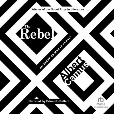 The Rebel by Albert Camus audiobook