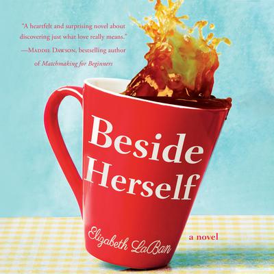 Beside Herself by Elizabeth LaBan audiobook