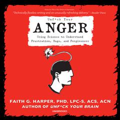 Unf*ck Your Anger by Faith G. Harper audiobook