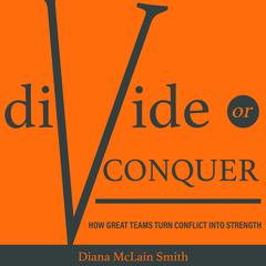 Divide or Conquer by Diana McLain Smith audiobook