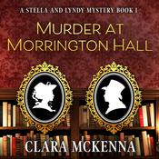 Murder at Morrington Hall by  Clara McKenna audiobook
