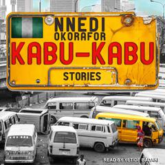 Kabu Kabu by Nnedi Okorafor audiobook