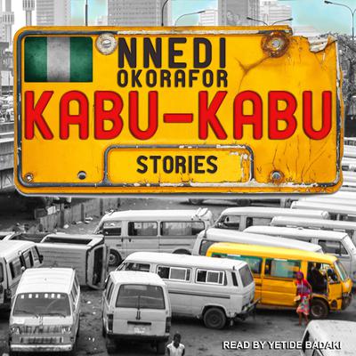 Kabu Kabu by Nnedi Okorafor audiobook
