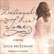 Betrayal in Time by  Julie McElwain audiobook