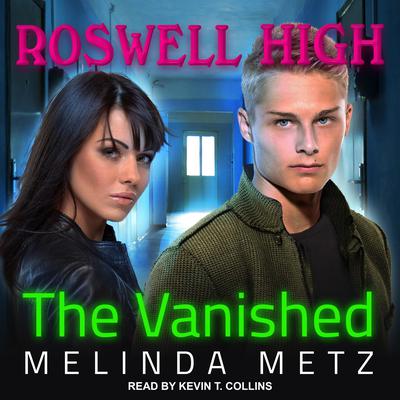 The Vanished by Melinda Metz audiobook