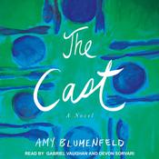 The Cast by  Amy Blumenfeld audiobook