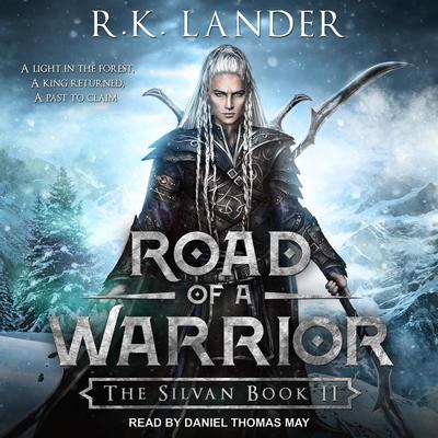 Road of a Warrior by R.K. Lander audiobook
