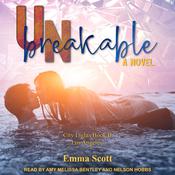 Unbreakable by  Emma Scott audiobook