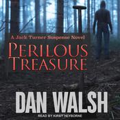 Perilous Treasure by  Dan Walsh audiobook