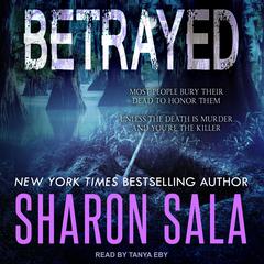 Betrayed by Sharon Sala audiobook