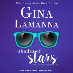 Shades of Stars by Gina LaManna audiobook