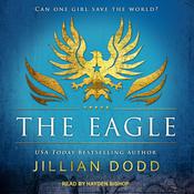 The Eagle by  Jillian Dodd audiobook