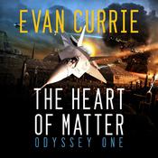 The Heart of Matter by  Evan Currie audiobook