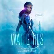 War Girls by  Tochi Onyebuchi audiobook