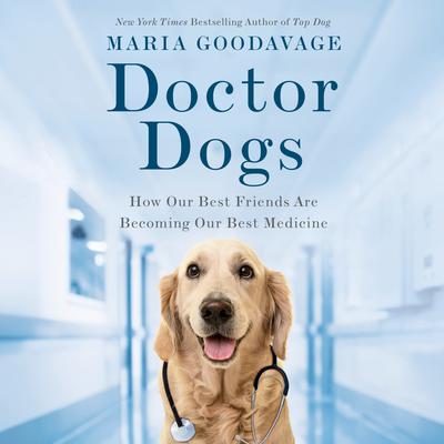Doctor Dogs by Maria Goodavage audiobook