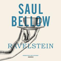 Ravelstein by Saul Bellow audiobook