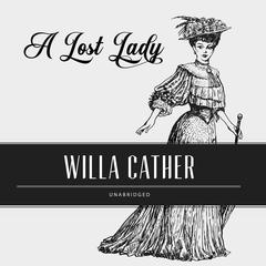 A Lost Lady by Willa Cather audiobook