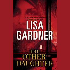 The Other Daughter by Lisa Gardner audiobook
