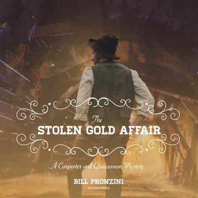 The Stolen Gold Affair by Bill Pronzini audiobook