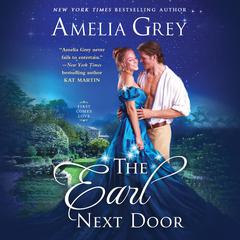 The Earl Next Door by Amelia Grey audiobook