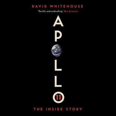 Apollo 11 by David Whitehouse audiobook