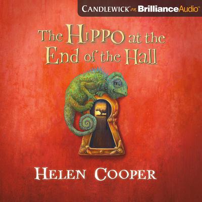 The Hippo at the End of the Hall by Helen Cooper audiobook