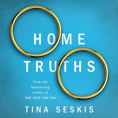 Home Truths by Tina Seskis audiobook