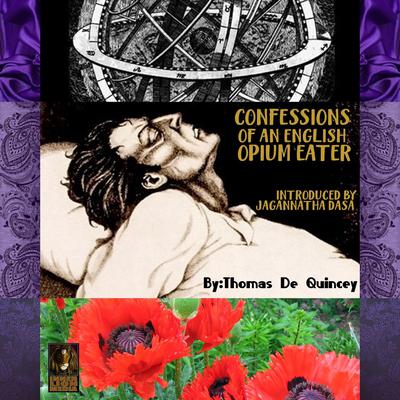 Confessions of an English Opium Eater by Thomas De Quincey audiobook