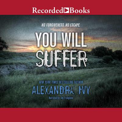 You Will Suffer by Alyssa Rose Ivy audiobook