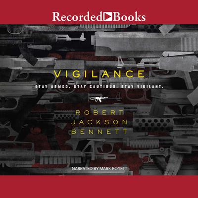 Vigilance by Robert Jackson Bennett audiobook