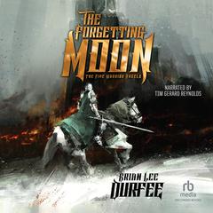 The Forgetting Moon by Brian Lee Durfee audiobook