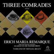 Three Comrades by  Erich Maria Remarque audiobook