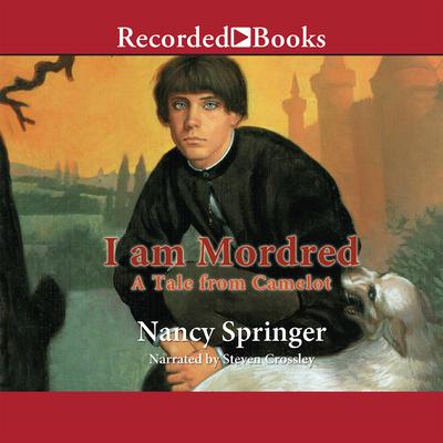 I Am Mordred by Nancy Springer audiobook