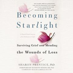 Becoming Starlight by Sharon Prentice audiobook