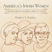 America's Jewish Women by  Pamela Nadell audiobook