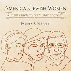 America's Jewish Women by Pamela Nadell audiobook
