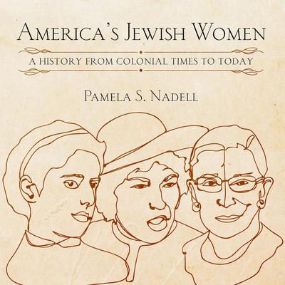 America's Jewish Women by Pamela Nadell audiobook