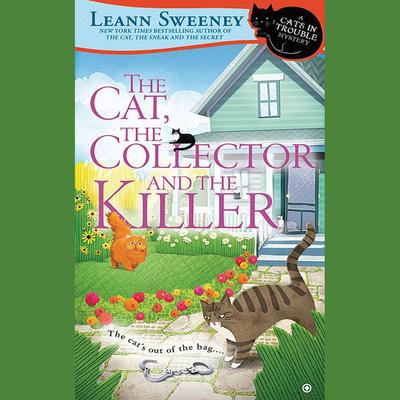The Cat, the Collector, and the Killer by Leann Sweeney audiobook