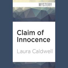 Claim of Innocence by Laura Caldwell audiobook