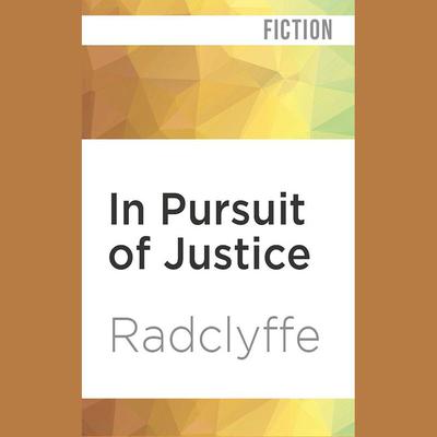 In Pursuit of Justice by Radclyffe  audiobook