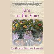 Jam on the Vine by  LaShonda Katrice Barnett audiobook