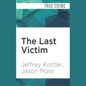 The Last Victim by  Jason Moss audiobook