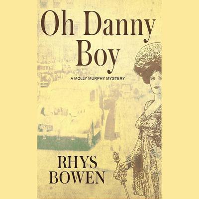 Oh Danny Boy by Rhys Bowen audiobook