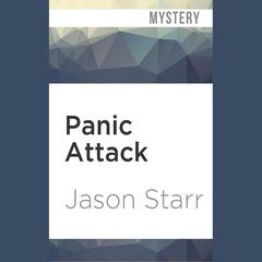 Panic Attack by Jason Starr audiobook