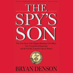 The Spy's Son by Bryan Denson audiobook