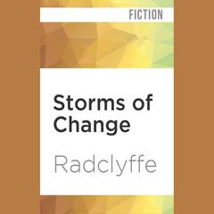 Storms of Change by Radclyffe  audiobook